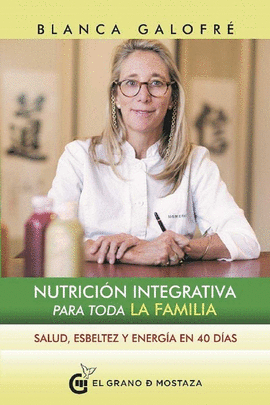 NUTRICION INTEGRATIVA PARA TODA LA FAMILIA