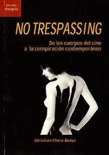 NO TRESPASSING