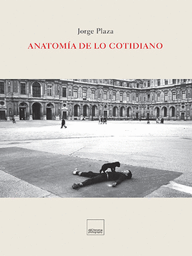 ANATOMIA DE LO COTIDIANO