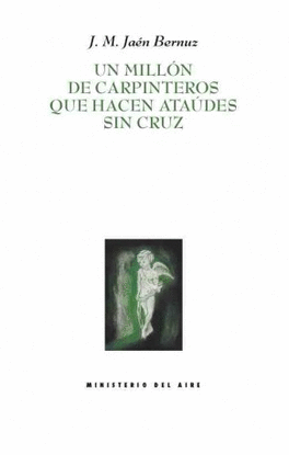 UN MILLN DE CARPINTEROS QUE HACEN ATADES SIN CRUZ