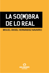 LA SO(M)BRA DE LO REAL