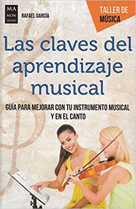 LAS CLAVES DEL APRENDIZAJE MUSICAL