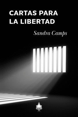 CARTAS PARA LA LIBERTAD