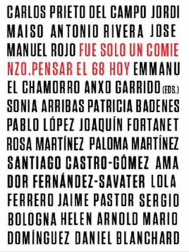 FU� SOLO UN COMIENZO. PENSAR EN EL 68 HOY