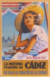 LA HISTORIA PEQUE�A DE C�DIZ