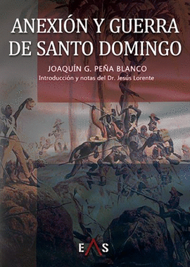 ANEXIN Y GUERRA DE SANTO DOMINGO