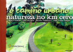 O CAMI�O URBANO