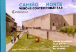 CAMIÑO DO NORTE.VISIONS CONTEMPORÁNEAS