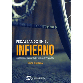 PEDALEANDO EN EL INFIERNO