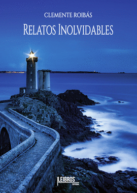 RELATOS INOLVIDABLES