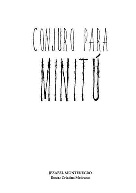 CONJURO PARA MINIT�