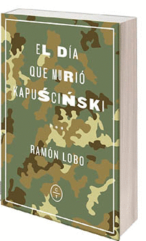 EL DA QUE MURI KAPUSCINSKI