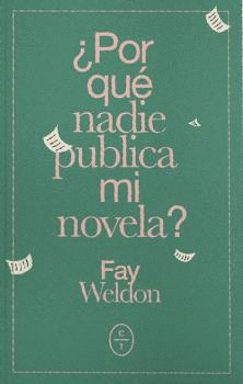 POR QU NADIE PUBLICA MI NOVELA?