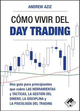 CMO VIVIR  DEL DAY TRADING