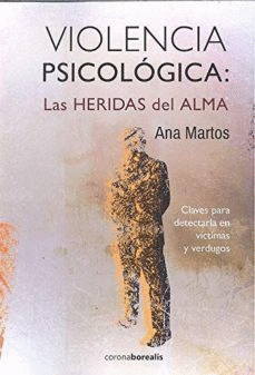 VIOLENCIA PSICOLGICA. LAS HERIDAS DEL ALMA