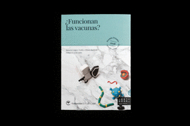 �FUNCIONAN LAS VACUNAS?