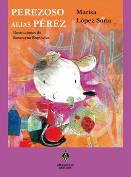 PEREZOSO, ALIAS P�REZ