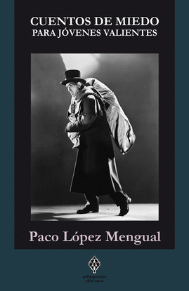 CUENTOS DE MIEDO PARA JOVENES VALIENTES