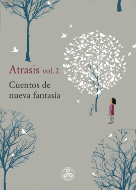 ATRASIS VOL. 2 CUENTOS DE NUEVA FANTASIA