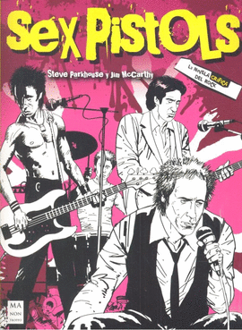 SEX PISTOLS LA NOVELA GRAFICA