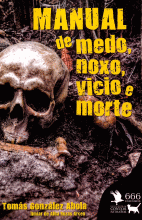 MANUAL DE MEDO, NOXO, VICIO E MORTE