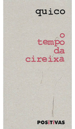 O TEMPO DA CIREIXA