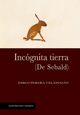 INC�GNITA TIERRA (DE SEBALD)