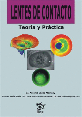 LENTES DE CONTACTO : TEOR�A Y PR�CTICA
