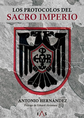 LOS PROTOCOLOS DEL SACRO IMPERIO