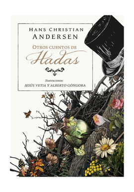 OTROS CUENTOS DE HADAS. DE HANS CHRISTIAN ANDERSEN