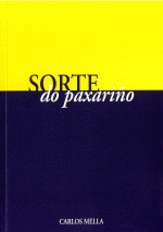 SORTE DO PAXARI�O