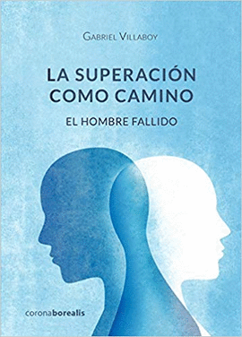 LA SUPERACION COMO CAMINO