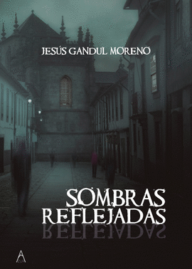 SOMBRAS REFLEJADAS