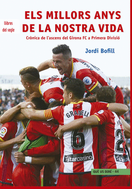 ELS MILLORS ANYS DE LA NOSTRA VIDA