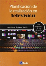 PLANIFICACION DE LA REALIZACION EN TELEVISION