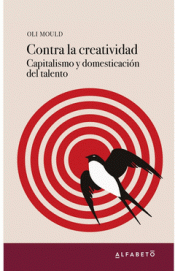 CONTRA LA CREATIVIDAD