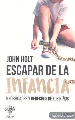 ESCAPAR DE LA INFANCIA