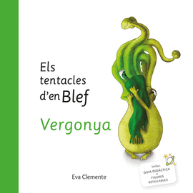 ELS TENTACLES D�EN BLEF VERGONYA