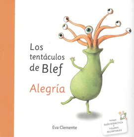 LOS TENT�CULOS DE BLEF  - ALEGR�A