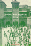ANTONIO FL�REZ, ARQUITECTO (1877-1941)