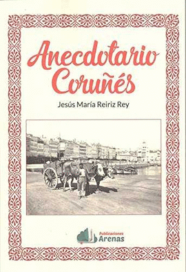 ANECDOTARIO CORU��S