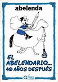 EL ABELENDARIO...40 A�OS DESPU�S
