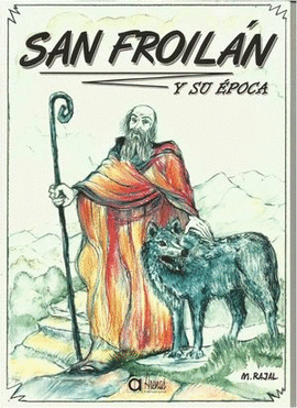 SAN FROIL�N Y SU �POCA