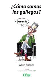 CMO SOMOS LOS GALLEGOS? DEPENDE