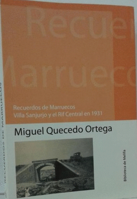 RECUERDOS DE MARRUECOS VILLA SANJURJO