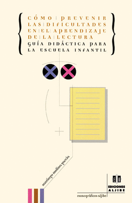 C�MO PREVENIR LAS DIFICULTADES EN EL APRENDIZAJE DE LA LECTURA