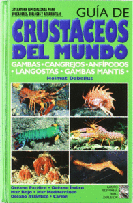 GUIA DE CRUSTACEOS DEL MUNDO BUCEADORES BIOLOGOS