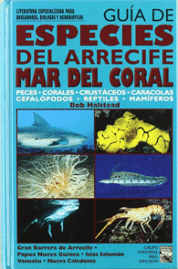 GUIA DE ESPECIES DEL ARRECIFE MAR DE CORAL