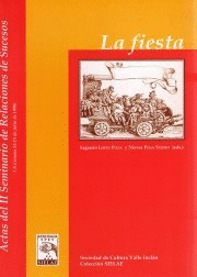 LA FIESTA ACTAS II SEMINARIO DERELACIONES DE SUCESOS CORU�A 13 15 DE JULIO DE 1998 COLECCI�N SIELAE