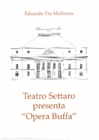 TEATRO SETTARO PRESENTA OPERA BUFFA